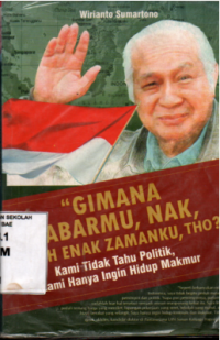 Gimana Kabarmu,Nak, Masih Enak Jamanku ,Tho